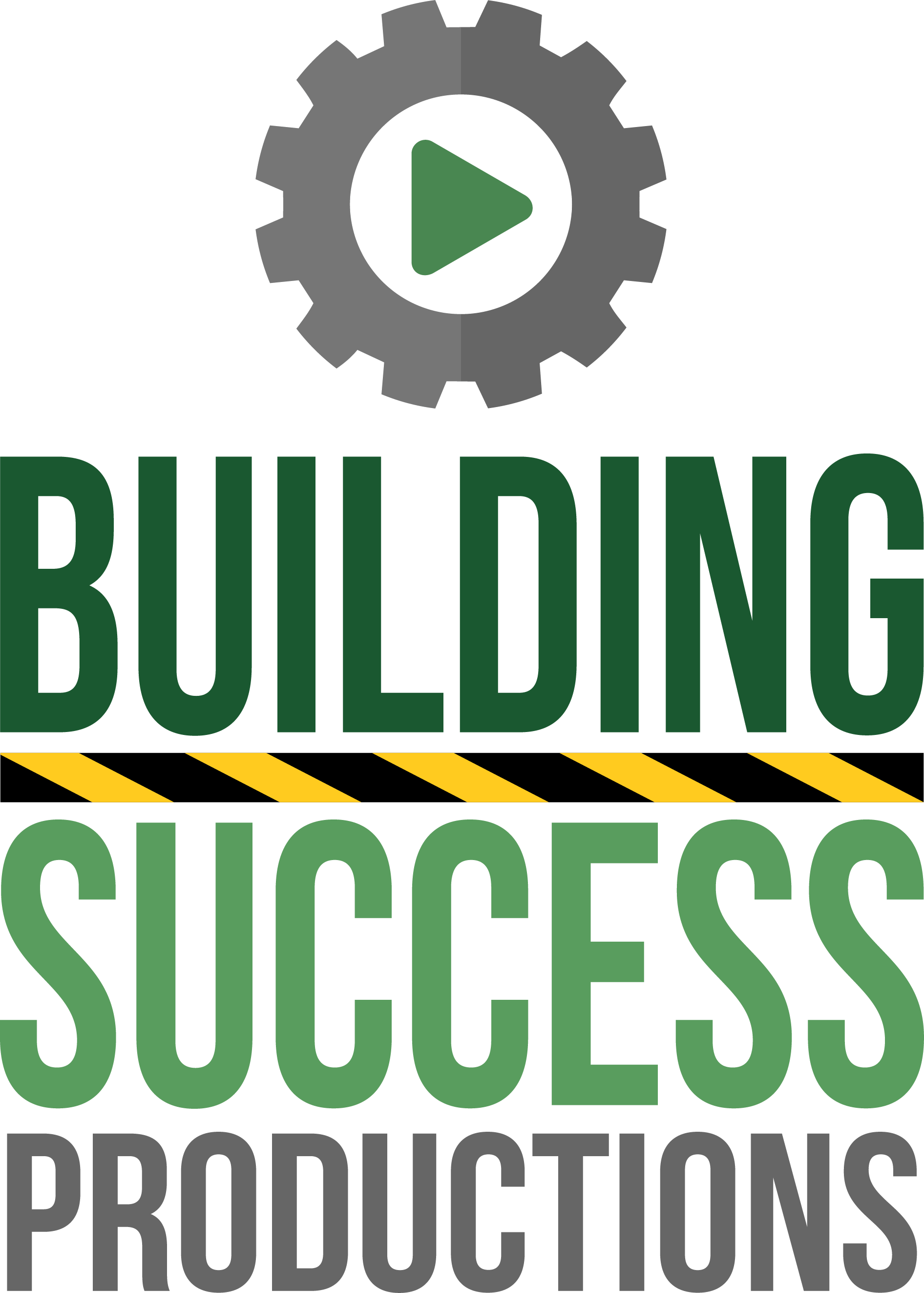 BUILDING SUCCESS PRODUCTIONS
